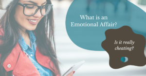 What is an emotional affair?